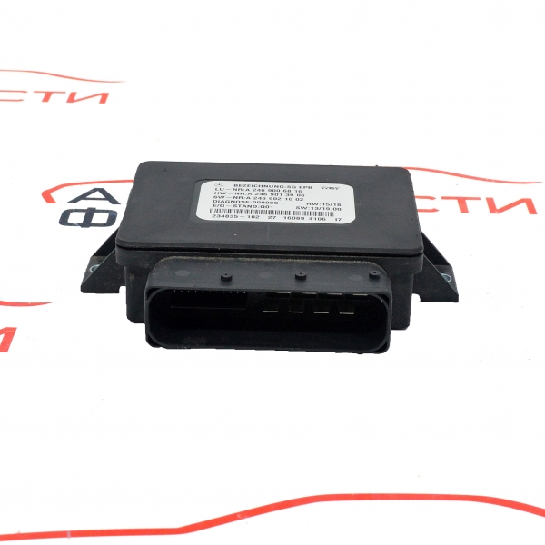 Модул ръчна спирачка Mercedes A Class W176 A 45 AMG A2469006816 2016г